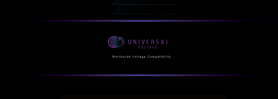 Features universal voltage for global use